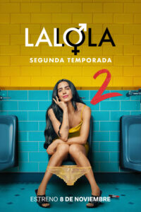 LaLola: Temporada 2